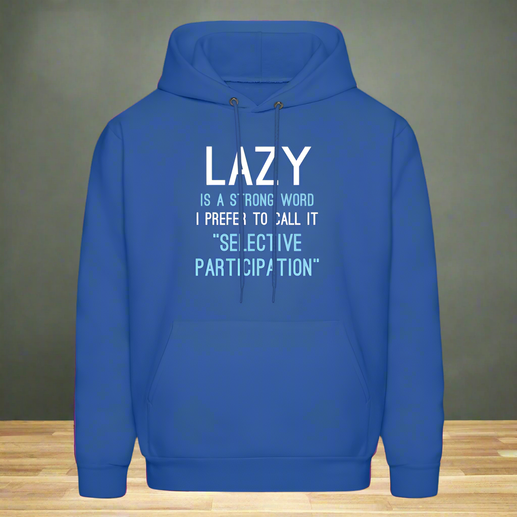 Selective Participation Hoodie - Bargain Casual Wear - 