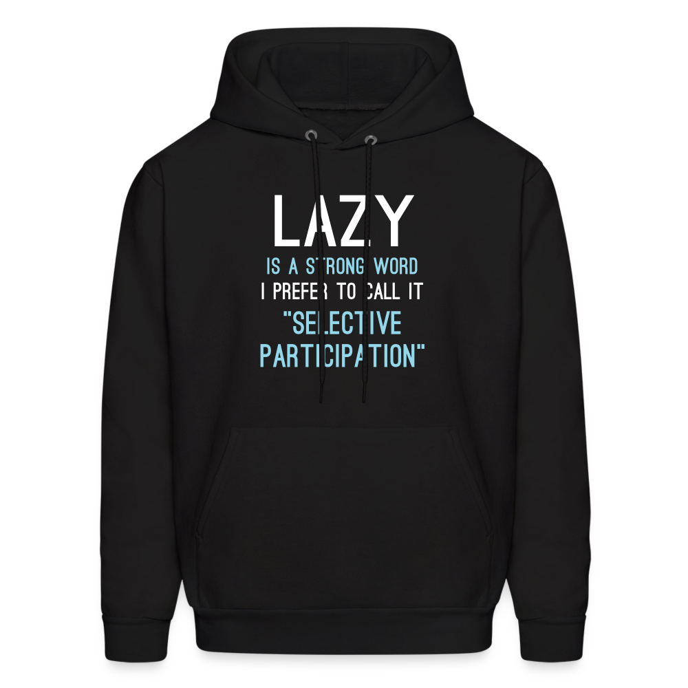 Selective Participation Hoodie - Bargain Casual Wear - 